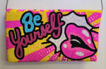 BE YOURSELF Clutch /Cross Body