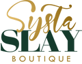 Systa Slay Boutique